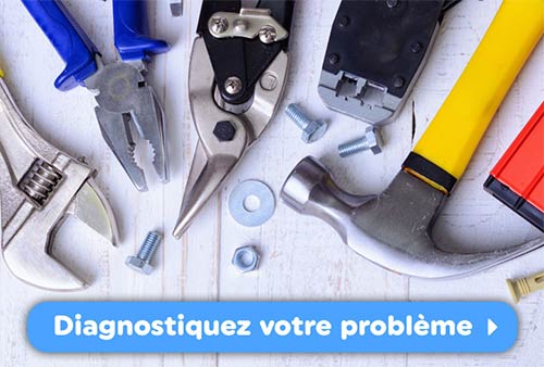 Diagnostiquez votre problème